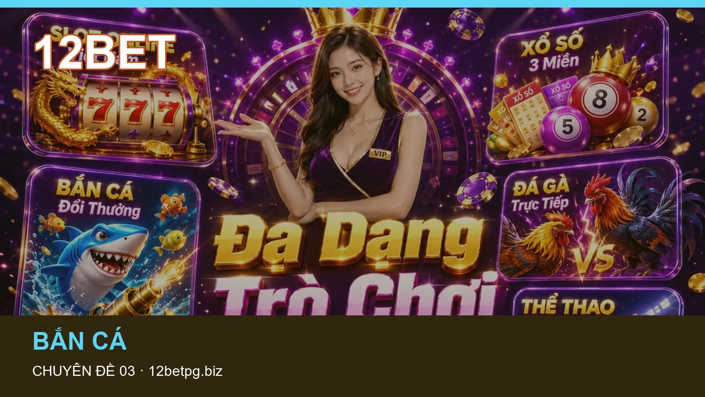 Hình minh họa bài viết 12BET